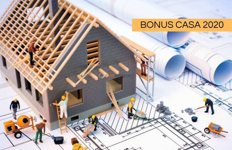 Bonus casa 2020: scopri le nuove detrazioni